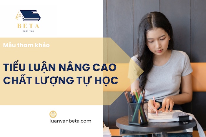 Kho Đề Tài Tiểu Luận Nâng Cao Chất Lượng Tự Học 2025