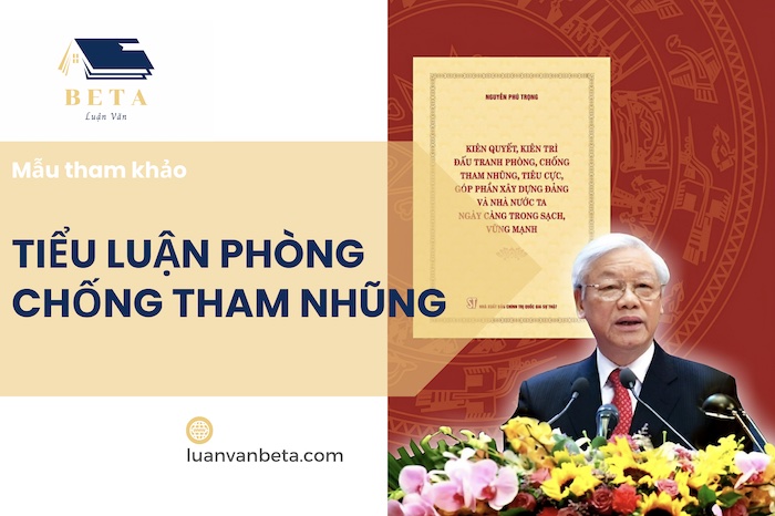 Đề Tài Tiểu Luận Phòng Chống Tham Nhũng Ấn Tượng 2025